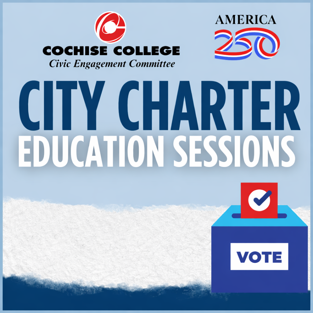 Cochise College and America 250 logos above the heading “City Charter Education Sessions” and a ballot box icon labeled “Vote” on a patriotic blue background.