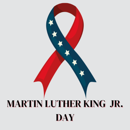 Martin Luther King Jr. Holiday - College Closed